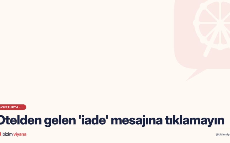 Booking.com sahte iade mesajlarına dikkat: Salzburg’daki bir otel misafirlerini uyardı